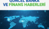 Son Dakika Finans Haberleri: Bankacılıkta Dijitalleşme ve Kredi Piyasası