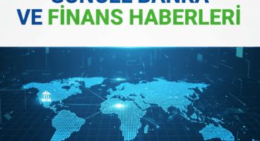 Son Dakika Finans Haberleri: Bankacılıkta Dijitalleşme ve Kredi Piyasası